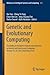 Genetic and Evolutionary Computing: Proceeding of the Eighth International Conference on Genetic and Evolutionary Computing, October 18-20, 2014, ... in Intelligent Systems and Computing, 329)
