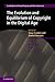 The Evolution and Equilibrium of Copyright in the Digital Age (Cambridge Intellectual Property and Information Law, Series Number 26)