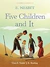 Five Children and It by E. Nesbit