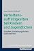 Verhaltensauffalligkeiten Bei Kindern Und Jugendlichen: Ursachen, Erscheinungsformen Und Antworten (German Edition)