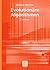 Evolutionäre Algorithmen (XLeitfäden der Informatik) by Karsten Weicker