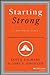 Starting Strong: A Mentoring Fable: Strategies for Success in the First 90 Days