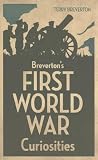 Breverton's First World War Curiosities