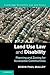 Land Use Law and Disability: Planning and Zoning for Accessible Communities (Cambridge Disability Law and Policy Series)