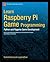 Learn Raspberry Pi Game Programming: Python and Pygame Game Development