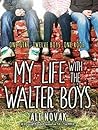 My Life with the Walter Boys by Ali Novak