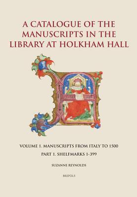 A Catalogue of the Manuscripts in the Library at Holkham Hall PDF 