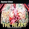The Heart: All about Our Circulatory System and More! – An Informative Guide About How This Amazing Organ Works for Children (Ages 6-10) (Smithsonian-science)