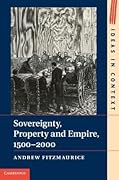 Sovereignty, Property and Empire, 1500-2000