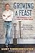 Growing a Feast: The Chronicle of a Farm-to-Table Meal