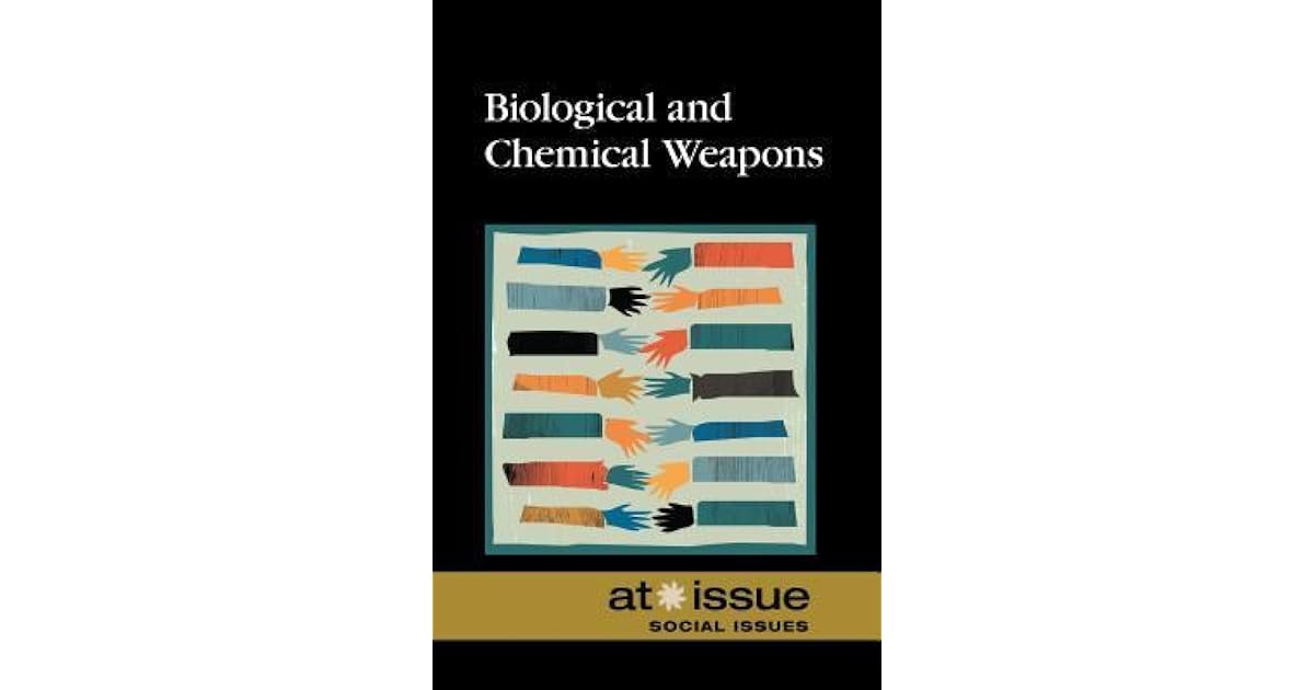 Biological and Chemical Weapons by Amy Francis