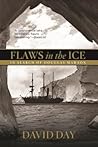 Flaws in the Ice by David Day Flaws in the Ice by David Day