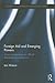 Foreign Aid and Emerging Powers: Asian Perspectives on Official Development Assistance (Routledge Explorations in Development Studies)