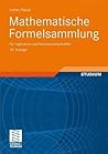 Mathematische Formelsammlung: für Ingenieure und Naturwissenschaftler (German Edition)