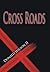 Cross Roads