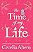 The Time of My Life: A Novel