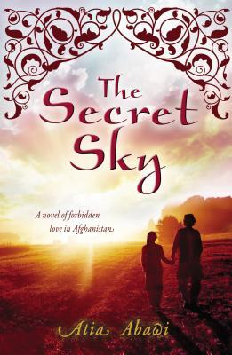 The Secret Sky by Atia Abawi