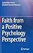 Faith from a Positive Psychology Perspective
