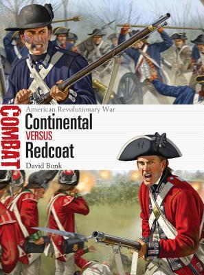 Continental vs Redcoat – American Revolutionary War