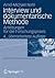 Interview und dokumentarische Methode: Anleitungen für die Forschungspraxis