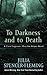 To Darkness And To Death (A Clare Fergusson/Russ Van Alstyne Novel)