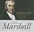 John Marshall: The Chief Justice Who Saved the Nation