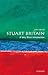 Stuart Britain: A Very Shor...