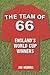 The Team of '66 England's W...