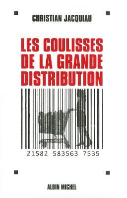 Les Coulisses de la grande distribution (Paperback)