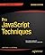 Pro JavaScript Techniques by John Paxton