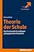 Theorie Der Schule: Institutionelle Grundlagen Padagogischen Handelns (German Edition)