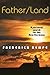 Father/Land: A Personal Sea...