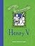 Tales from Shakespeare: Henry V: Retold in Modern Day English