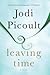 Leaving Time by Jodi Picoult