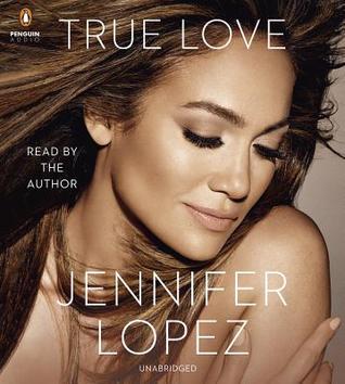 Jennifer Lopez True Love