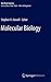 Molecular Biology (The Plant Sciences, 2)