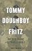 Tommy, Doughboy, Fritz: Sol...