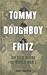 Tommy, Doughboy, Fritz: Soldier Slang of World War 1