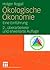 Ökologische Ökonomie: Eine Einführung (German Edition)