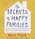 The Secrets of Happy Families by Bruce Feiler