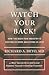 Watch Your Back!: How the Back Pain Industry Is Costing Us More and Giving Us Less―and What You Can Do to Inform and Empower Yourself in Seeking ... Culture and Politics of Health Care Work)