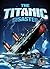 The Titanic Disaster by Adam Stone