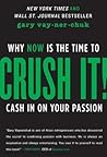 Crush It!: Why No...