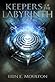 Keepers of the Labyrinth by Erin E. Moulton