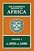 The Cambridge History of Africa, From c. 1050 to c. 1600 (The Cambridge History of Africa, #3)