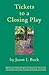 Tickets to a Closing Play