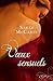 Voeux sensuels (Hell's Eight #6)