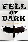 Fell of Dark by Patrick Downes