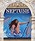 Neptune: God of the Sea and...