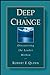 Deep Change: Discovering th...